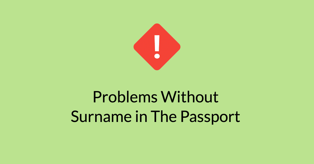 Problems Without Surname in The Passport