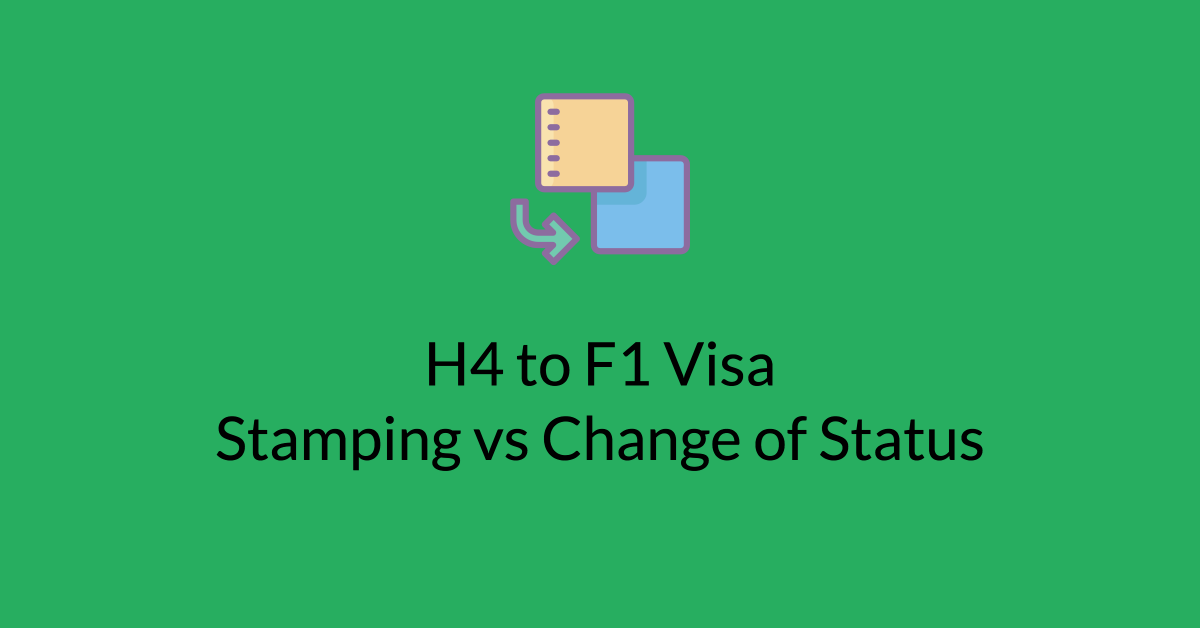 h4 to f1 visa change of status interview options