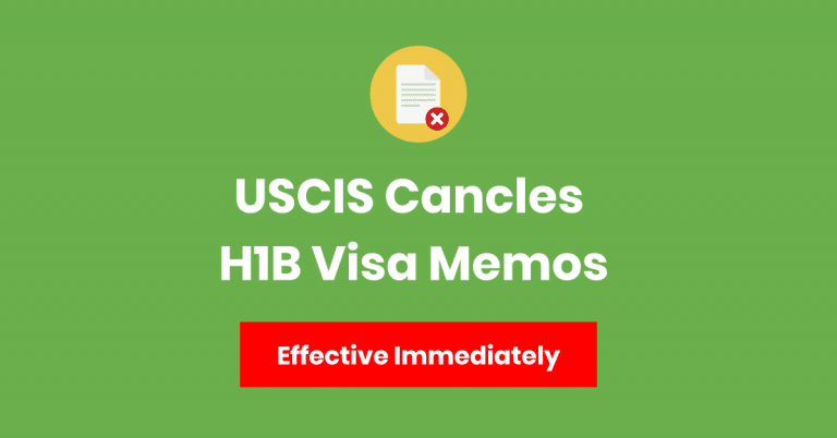 USCIS Cancels 10-Year Old H1B Visa Memo – Impact & Analysis